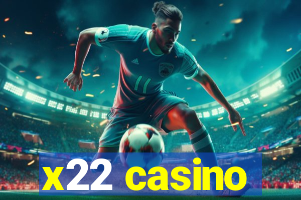 x22 casino